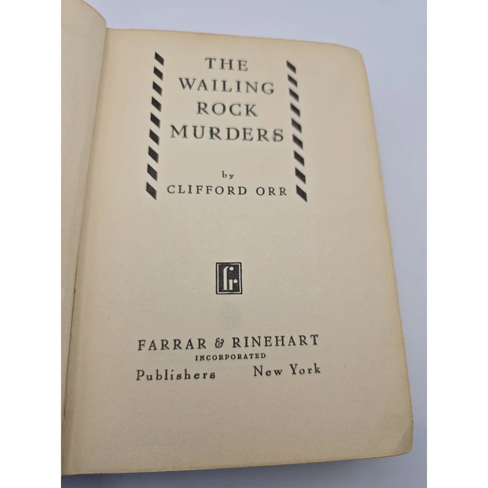 HTF_The Wailing Rock Murders_Clifford‎ Orr_Hardcover_1932_1st Edition_Good